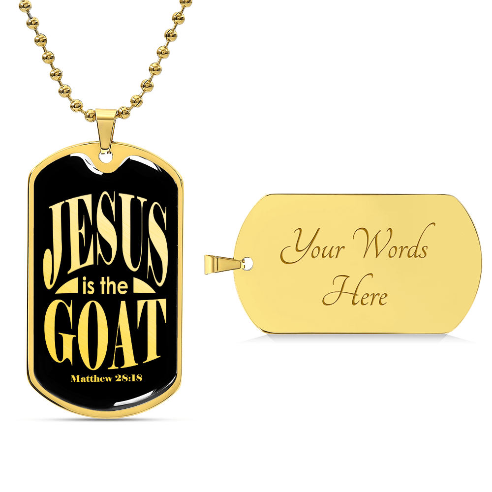 Jesus is the GOAT Matthew 28:18 Necklace Dog Tag Stainless Steel or 18k Gold w 24-Express Your Love Gifts