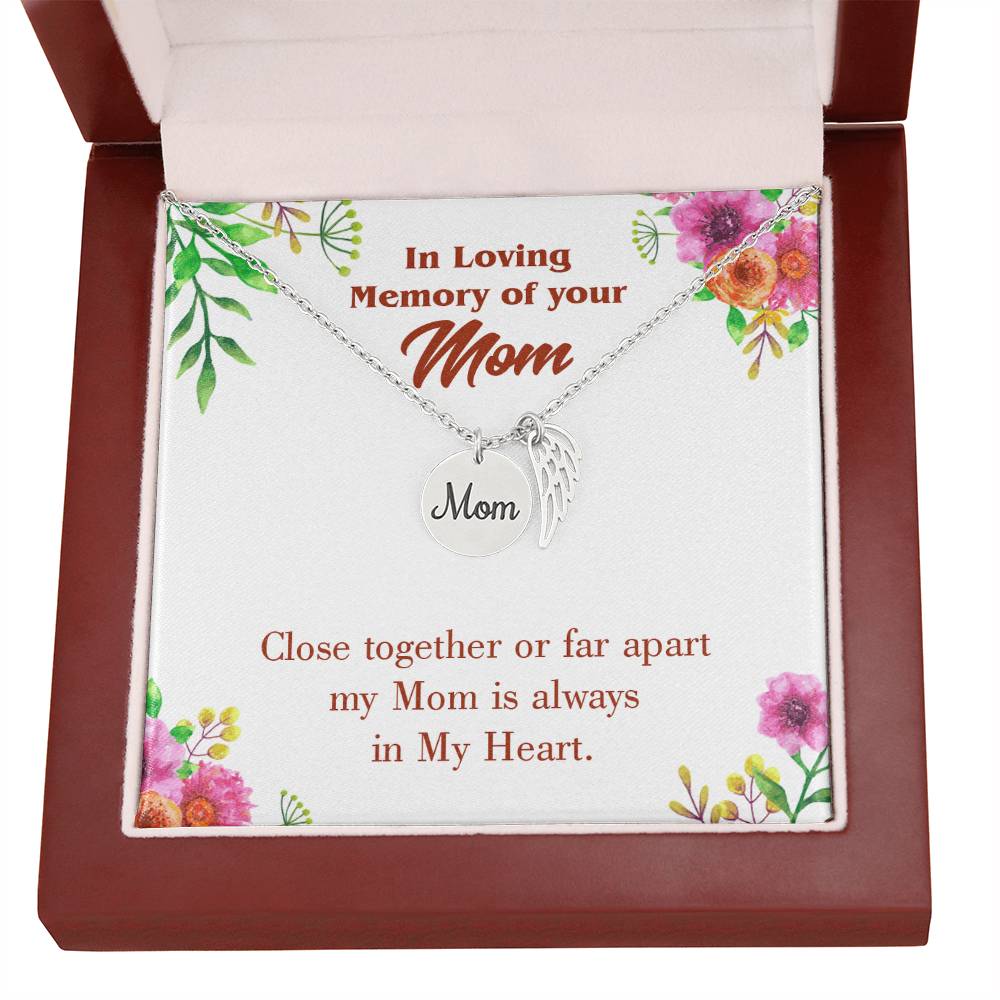 Close Together Mom Remembrance Necklace Angel Wing Charm, Stainless Steel 18-22'' Chain-Express Your Love Gifts