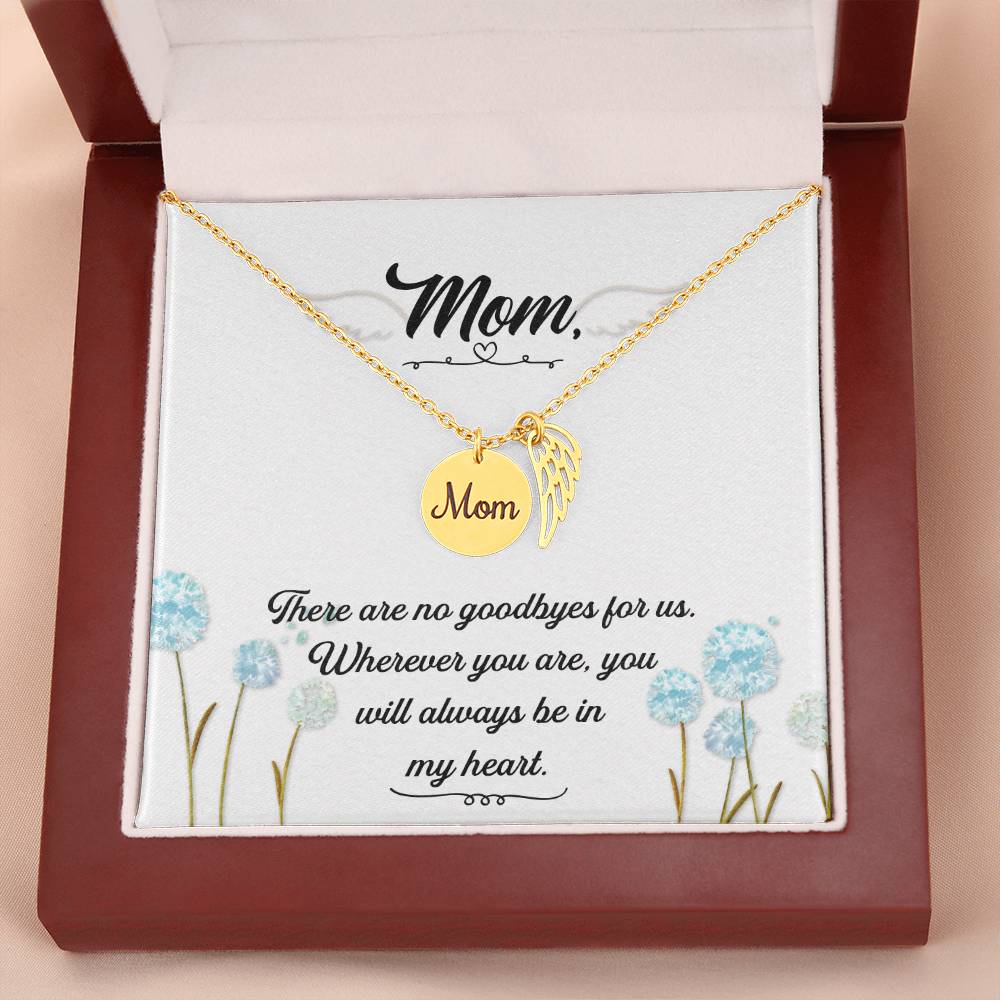 There Are No Goodbyes Mom Remembrance Necklace Angel Wing Charm, Stainless Steel 18-22'' Chain-Express Your Love Gifts