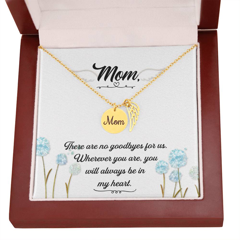 There Are No Goodbyes Mom Remembrance Necklace Angel Wing Charm, Stainless Steel 18-22'' Chain-Express Your Love Gifts