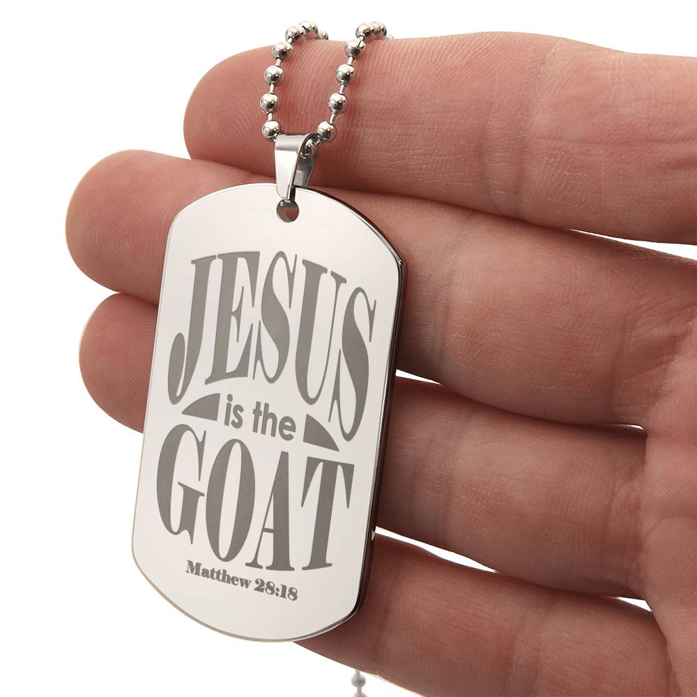 Jesus is the GOAT Matthew 28.18 Engraved Dog Tag Necklace Stainless Steel or 18k Gold w 24" Chain-Express Your Love Gifts