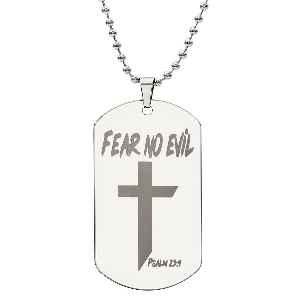 Fear No Evil Psalm 23.4 Engraved Dog Tag Necklace Stainless Steel or 18k Gold w 24" Chain-Express Your Love Gifts