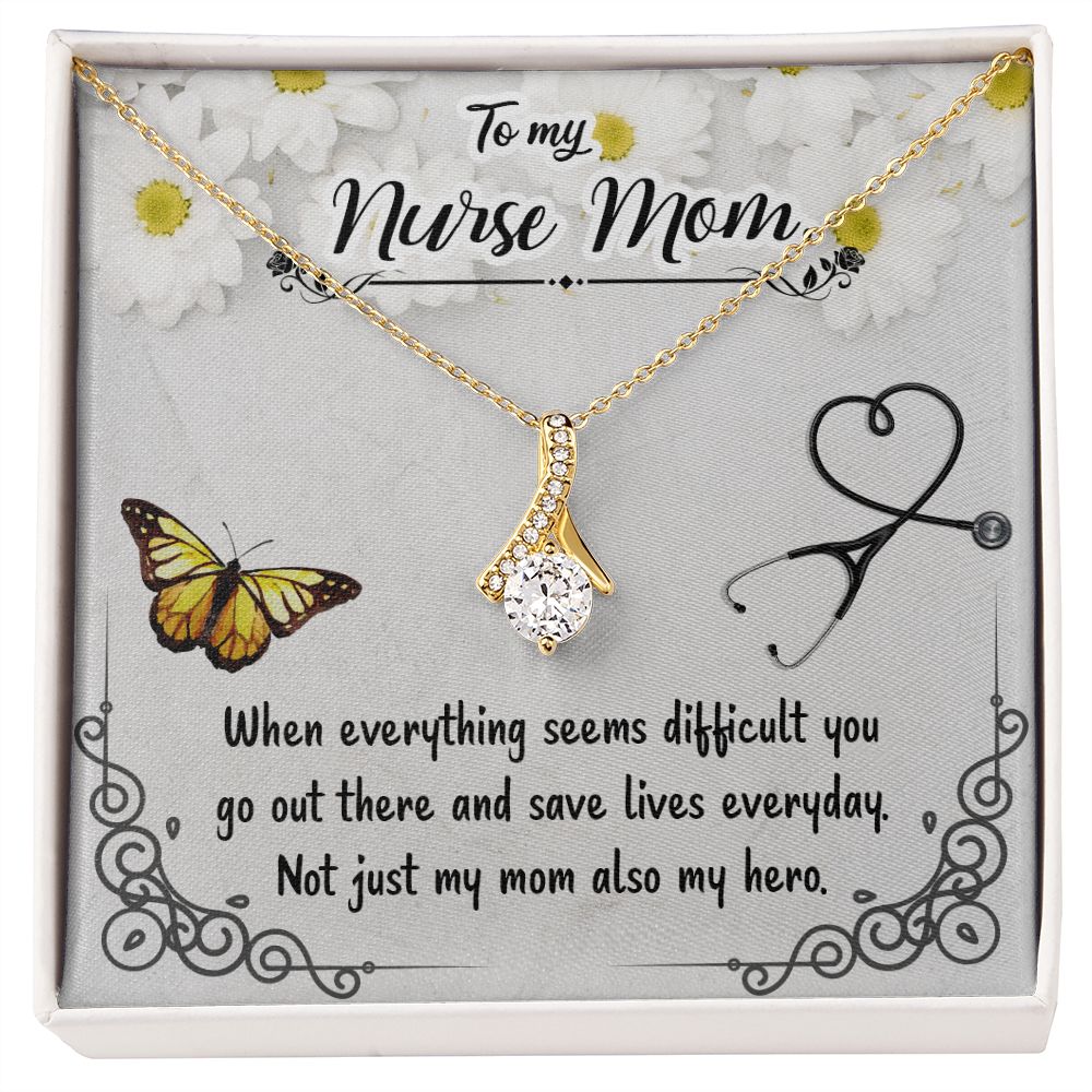 To my Nurse Mom When Everything Alluring Ribbon Necklace-Express Your Love Gifts