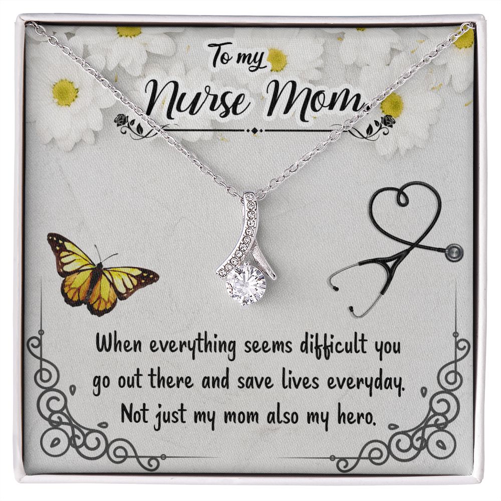 To my Nurse Mom When Everything Alluring Ribbon Necklace-Express Your Love Gifts