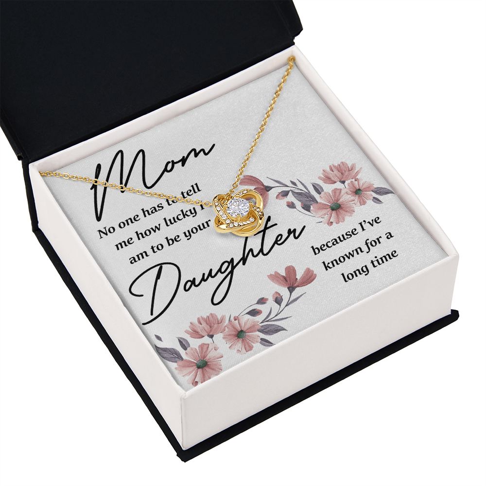 Mom No One Has Tell Me Infinity Knot Necklace-Express Your Love Gifts