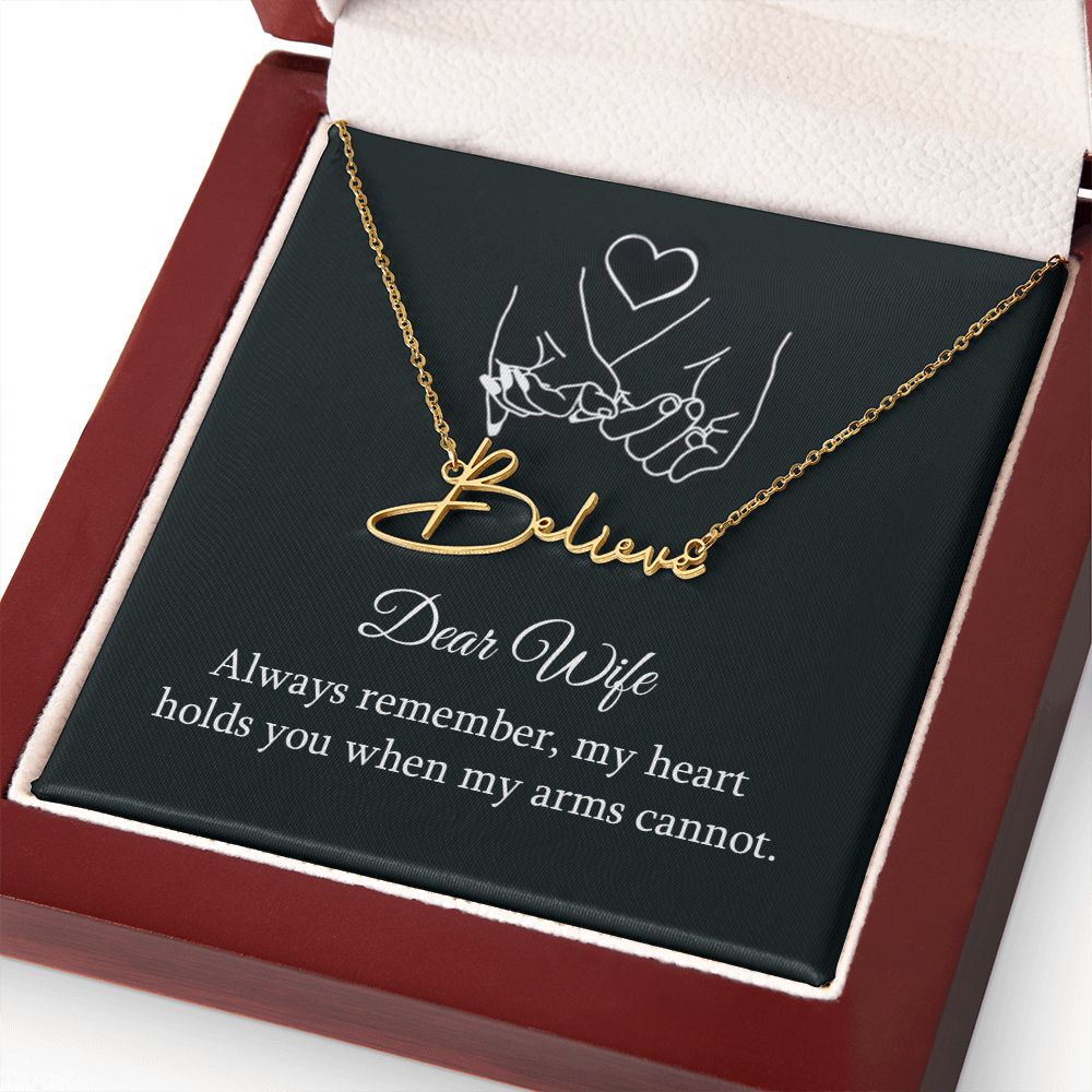 To My Wife Always Remember Signature Name Necklace-Express Your Love Gifts