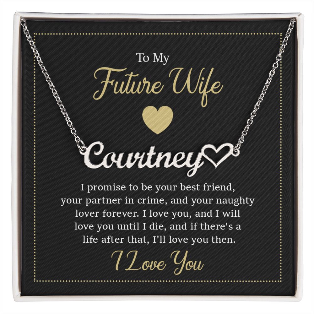 To My Future Wife I Promise to Be Your Best Friend Name Necklace With Heart-Express Your Love Gifts