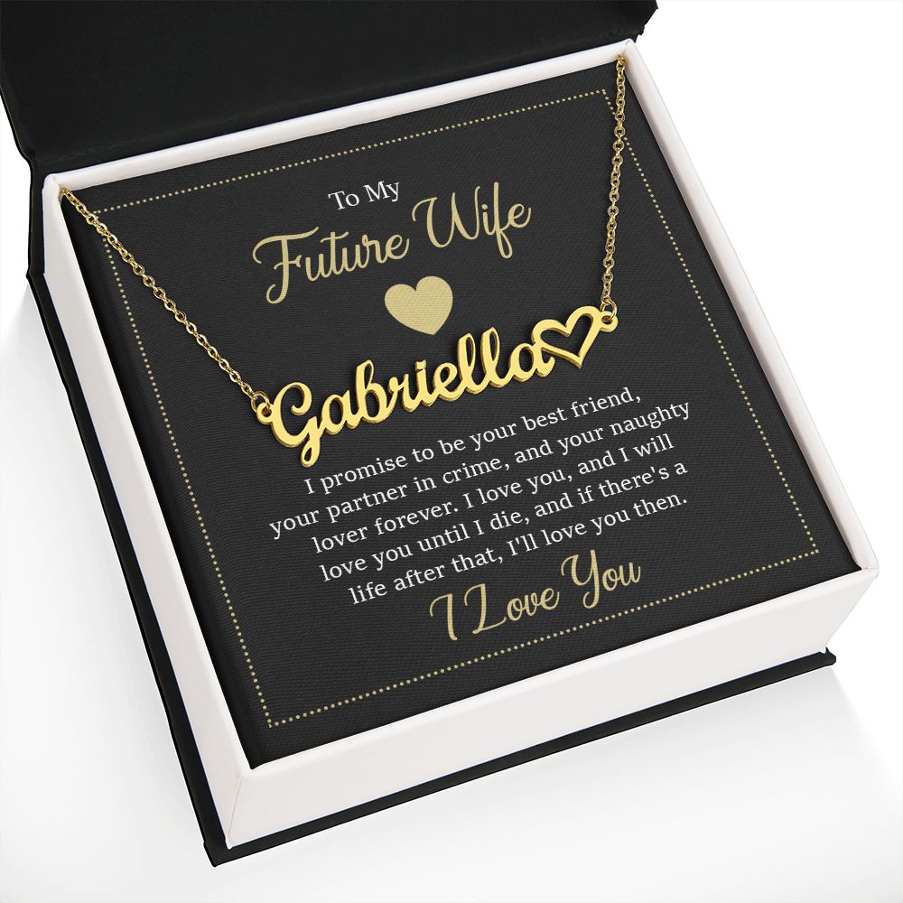 To My Future Wife I Promise to Be Your Best Friend Name Necklace With Heart-Express Your Love Gifts