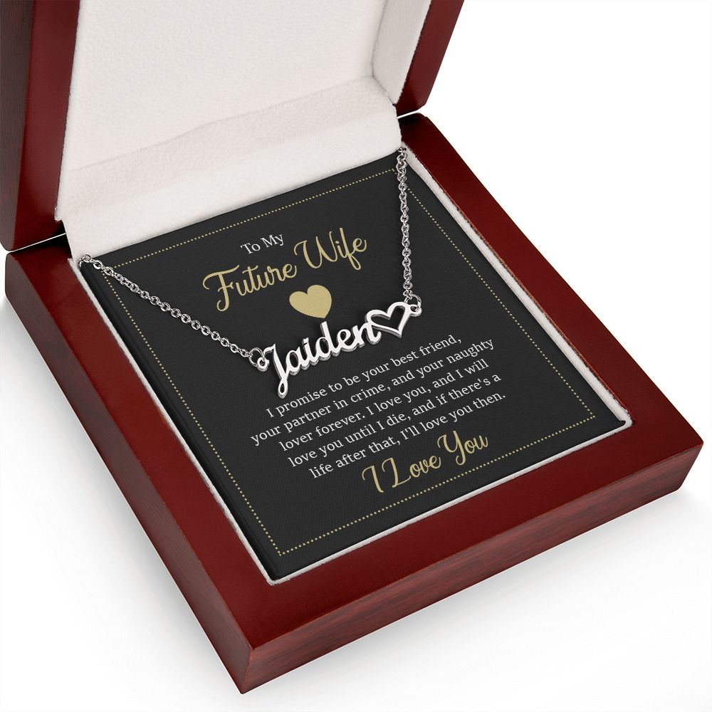 To My Future Wife I Promise to Be Your Best Friend Name Necklace With Heart-Express Your Love Gifts