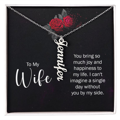 To My Wife So Much Joy and Happiness Vertical Name Necklace-Express Your Love Gifts