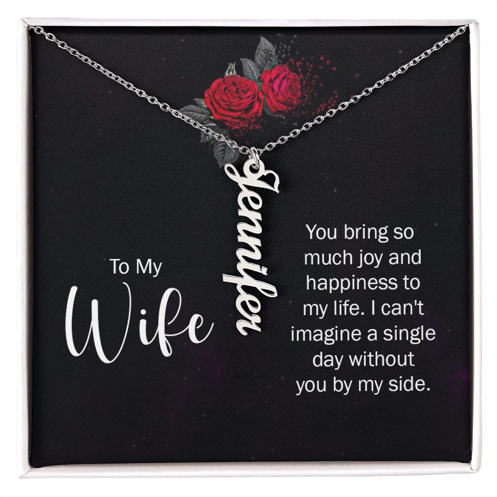 To My Wife So Much Joy and Happiness Vertical Name Necklace-Express Your Love Gifts