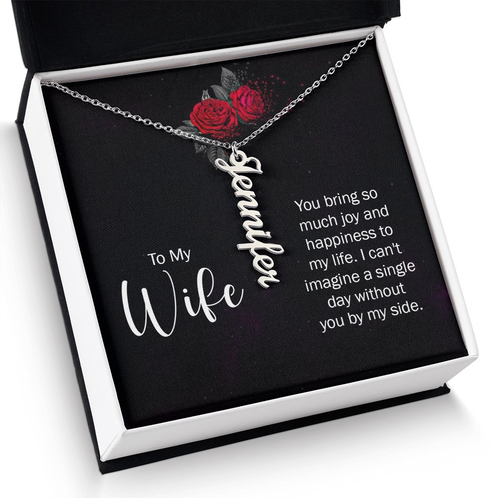 To My Wife So Much Joy and Happiness Vertical Name Necklace-Express Your Love Gifts