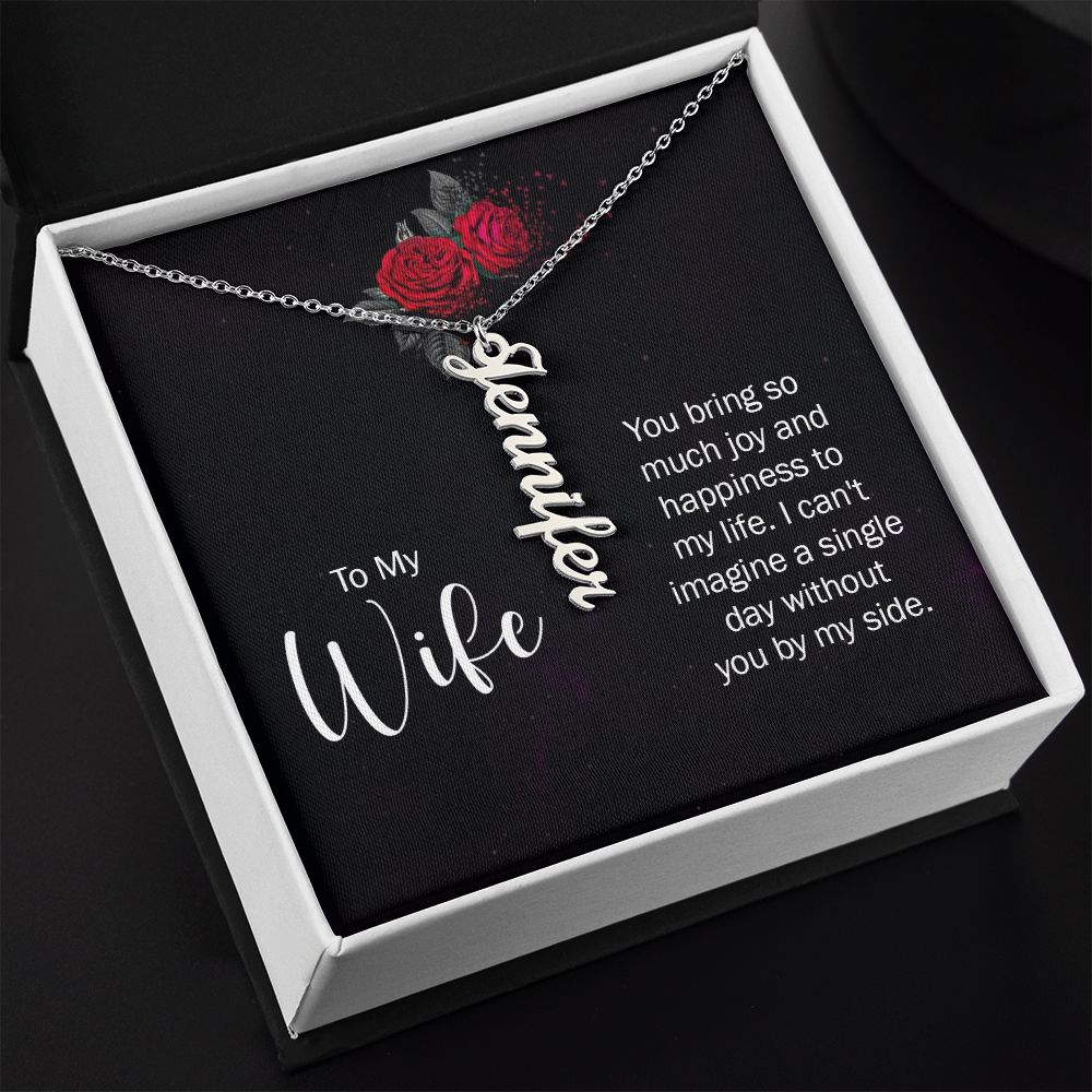 To My Wife So Much Joy and Happiness Vertical Name Necklace-Express Your Love Gifts