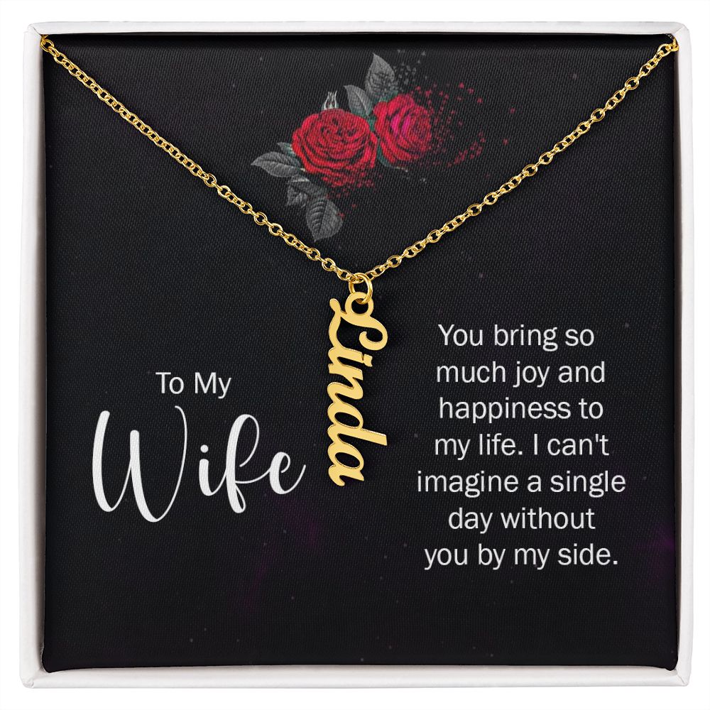 To My Wife So Much Joy and Happiness Vertical Name Necklace-Express Your Love Gifts