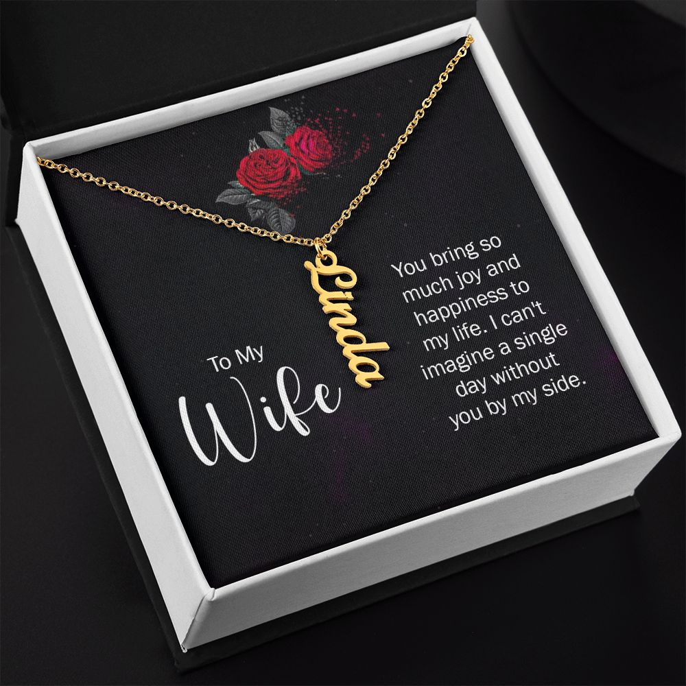 To My Wife So Much Joy and Happiness Vertical Name Necklace-Express Your Love Gifts