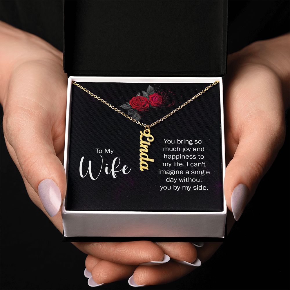 To My Wife So Much Joy and Happiness Vertical Name Necklace-Express Your Love Gifts