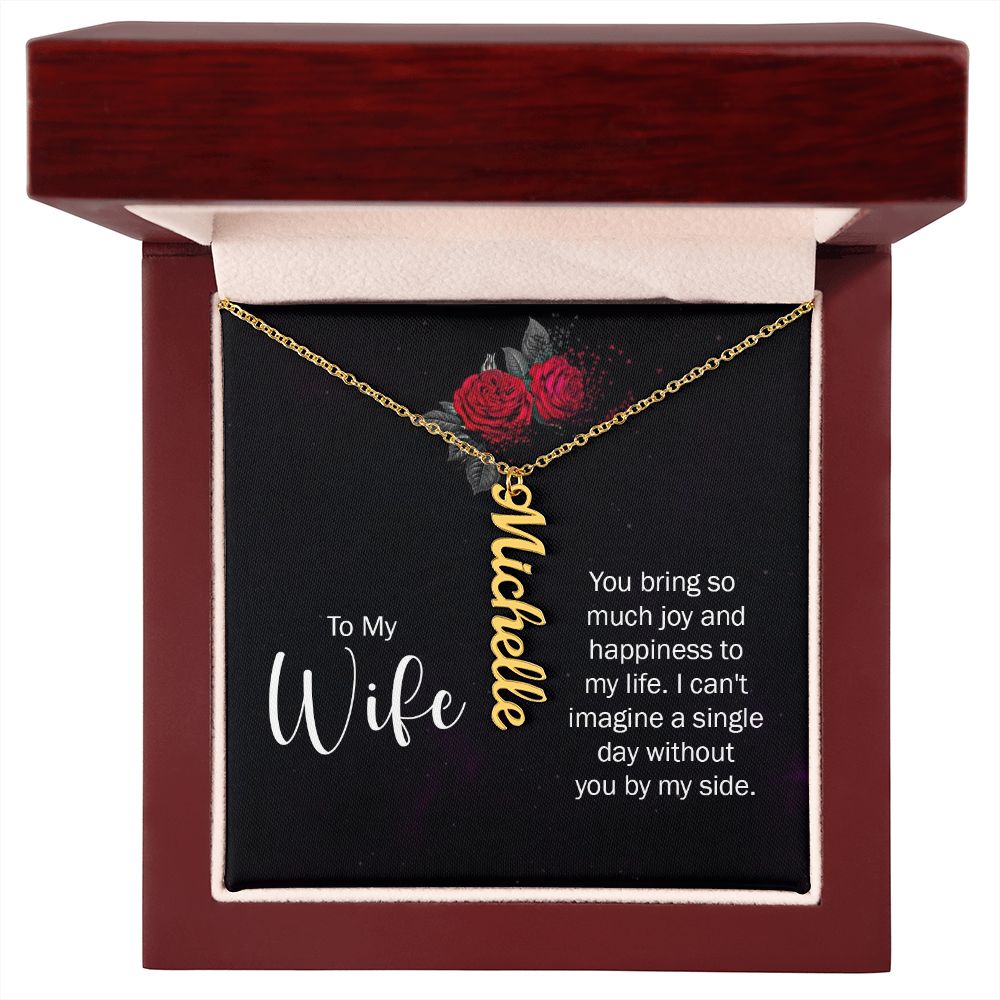 To My Wife So Much Joy and Happiness Vertical Name Necklace-Express Your Love Gifts