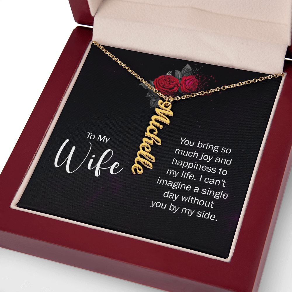 To My Wife So Much Joy and Happiness Vertical Name Necklace-Express Your Love Gifts