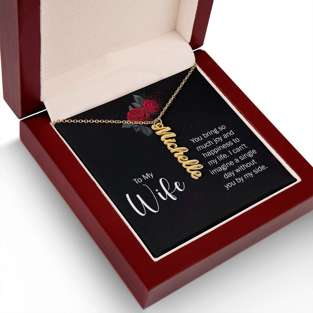 To My Wife So Much Joy and Happiness Vertical Name Necklace-Express Your Love Gifts