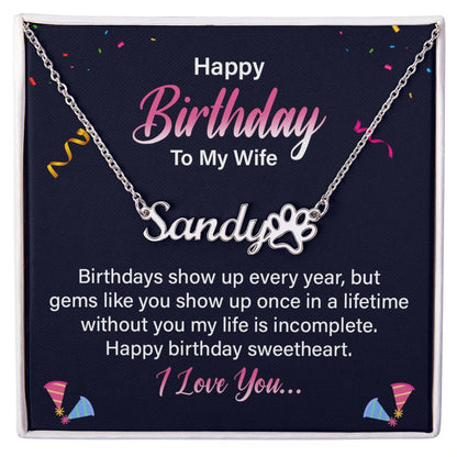 Happy Birthday to My Wife Birthdays Show Up Name Necklace With Paw Print-Express Your Love Gifts