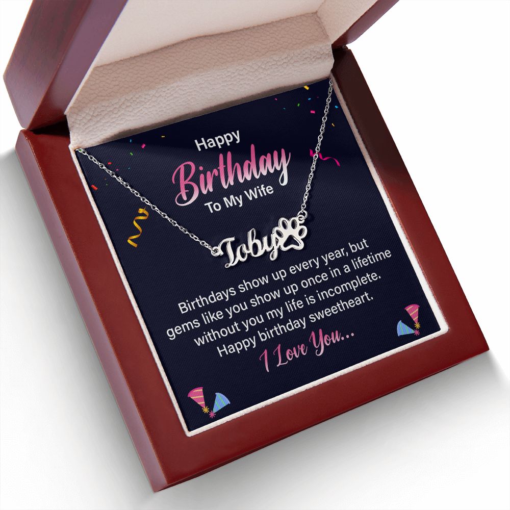 Happy Birthday to My Wife Birthdays Show Up Name Necklace With Paw Print-Express Your Love Gifts