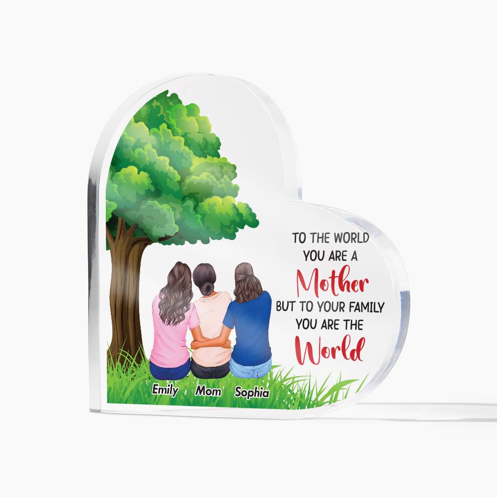 To the World You Are a Mother Printed Heart Shaped Acrylic Plaque-Express Your Love Gifts