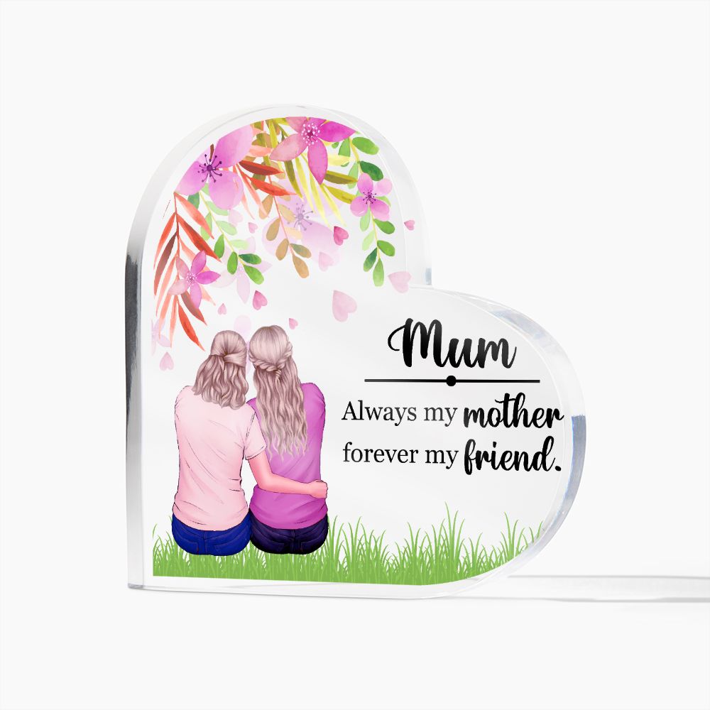 Mum Always my Mother Acrylic Heart Plaque-Express Your Love Gifts