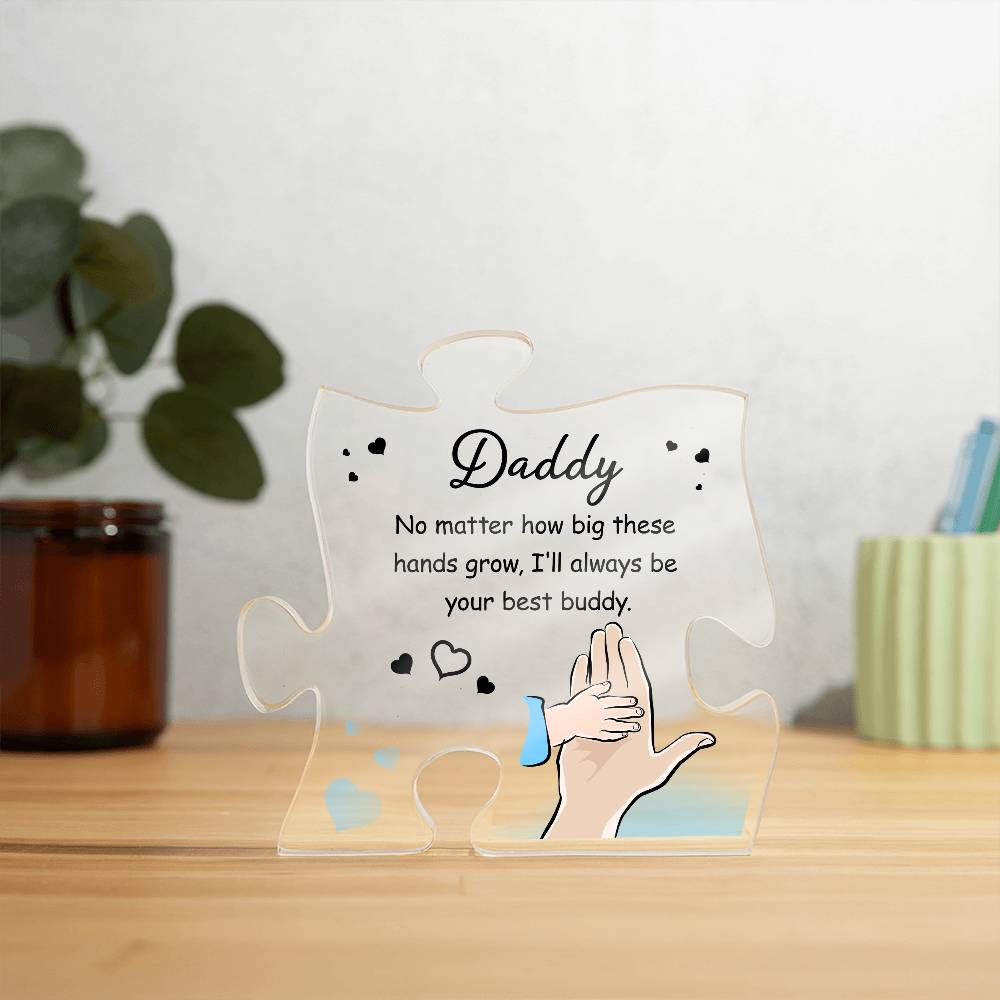 To My Daddy No Matter How Big Printed Acrylic Puzzle Plaque-Express Your Love Gifts