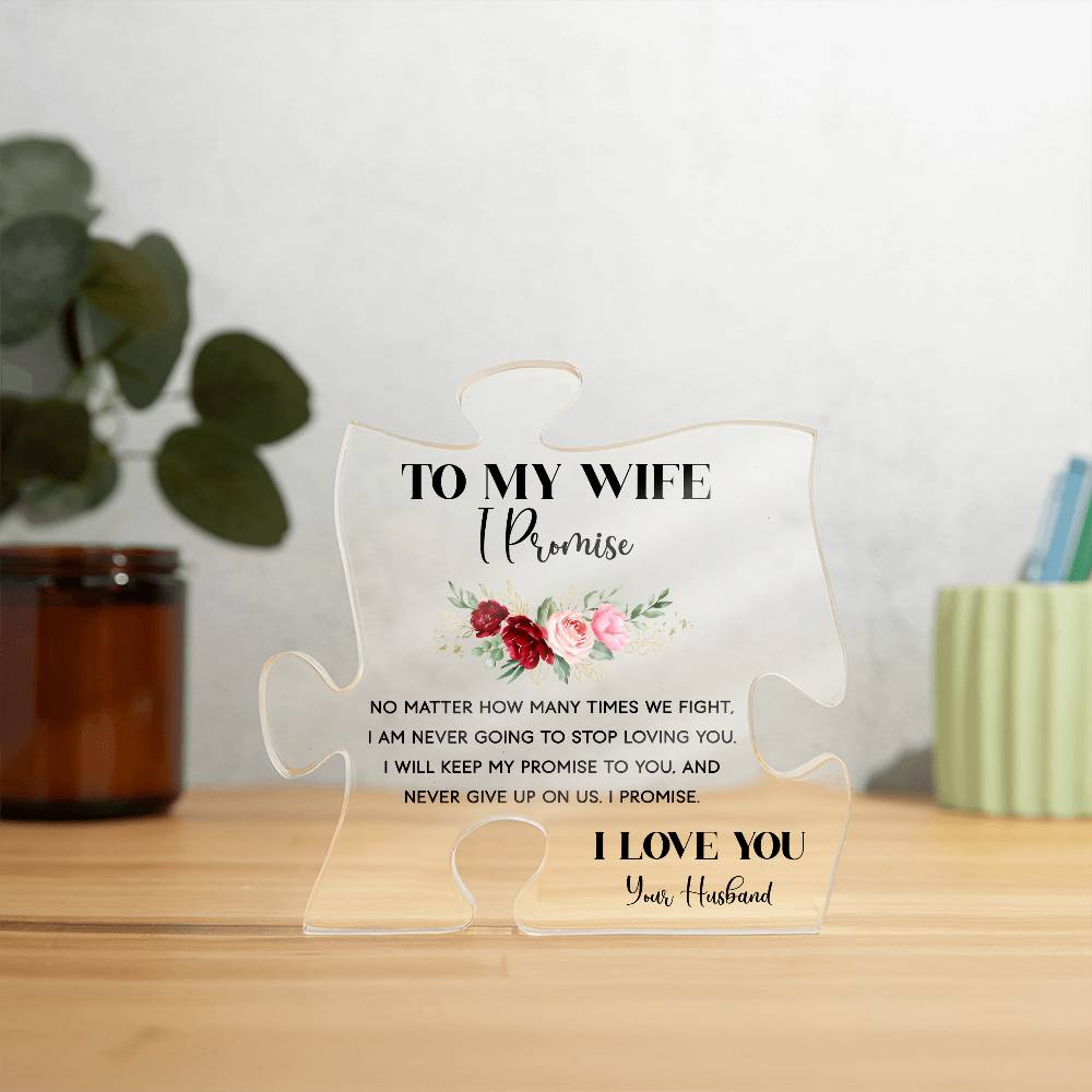 To My Wife I Promise Printed Acrylic Puzzle Plaque-Express Your Love Gifts