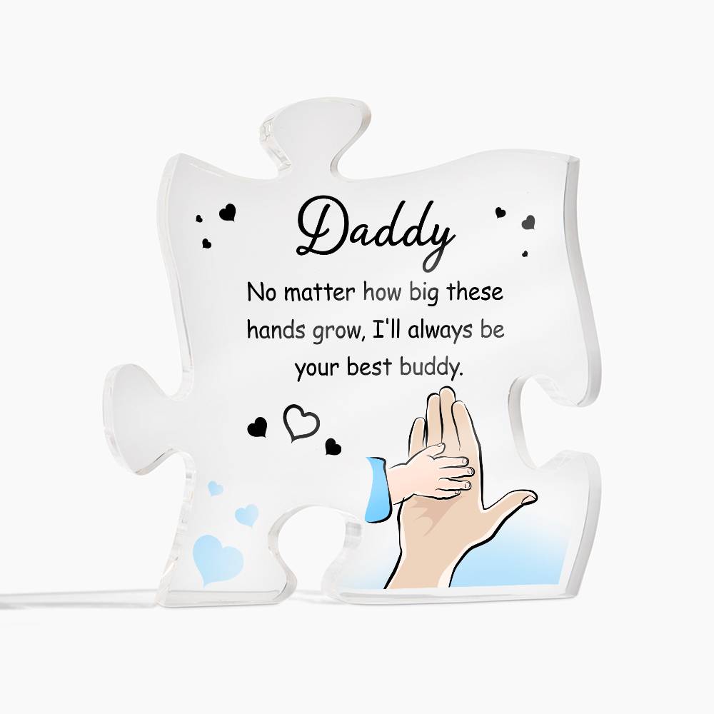 To My Daddy No Matter How Big Printed Acrylic Puzzle Plaque-Express Your Love Gifts