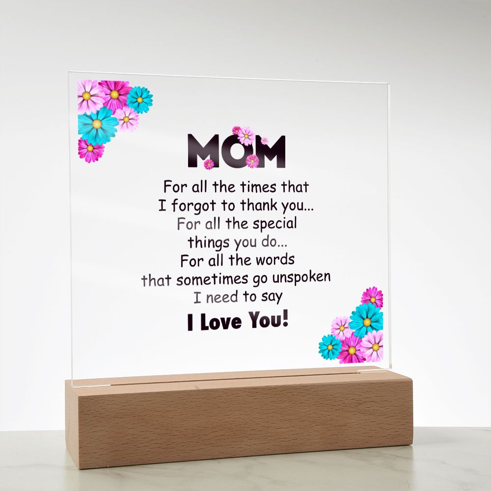 Mom For All the Time Acrylic Square Plaque-Express Your Love Gifts