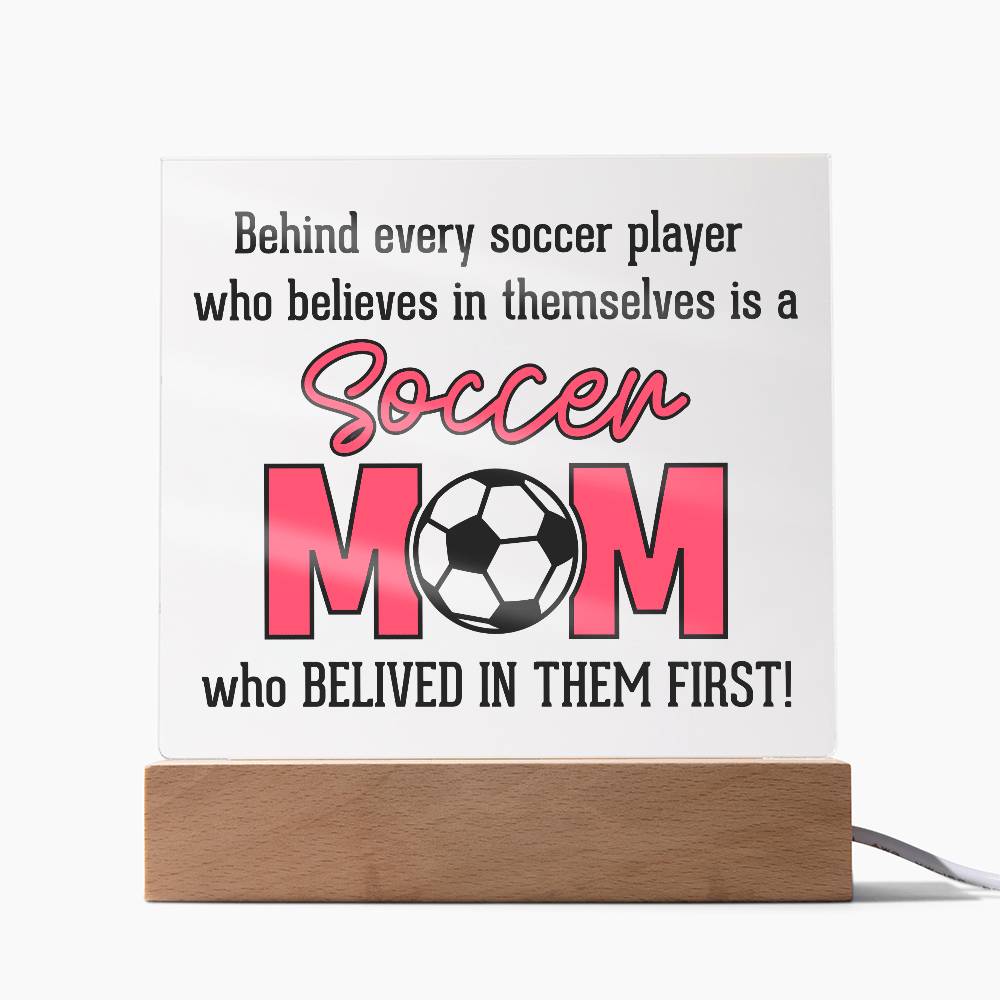 Soccer Mom Believes Printed Square Shaped Acrylic Plaque-Express Your Love Gifts