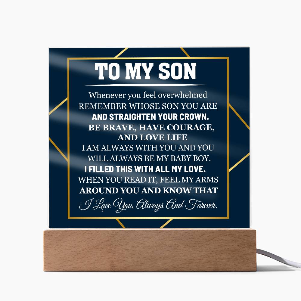 To My Son Whenever You Feel Overwhelmed Printed Square Shaped Acrylic Plaque-Express Your Love Gifts