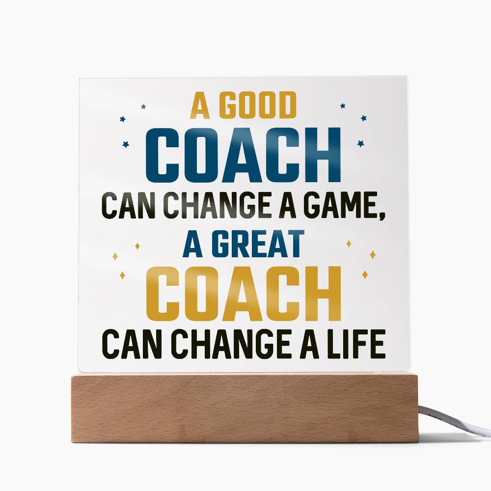 A Good Coach Can Change a Game Printed Square Shaped Acrylic Plaque-Express Your Love Gifts