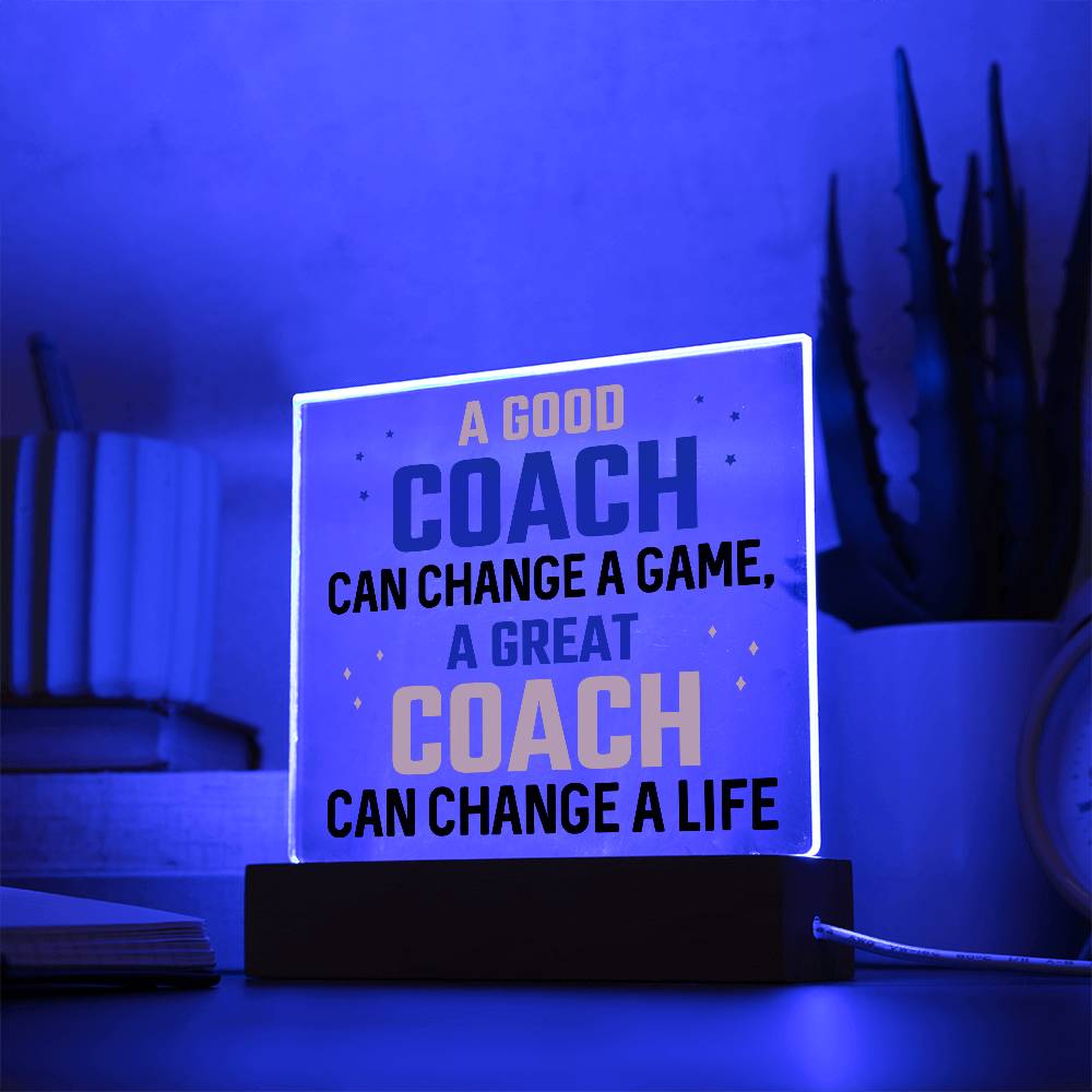 A Good Coach Can Change a Game Printed Square Shaped Acrylic Plaque-Express Your Love Gifts