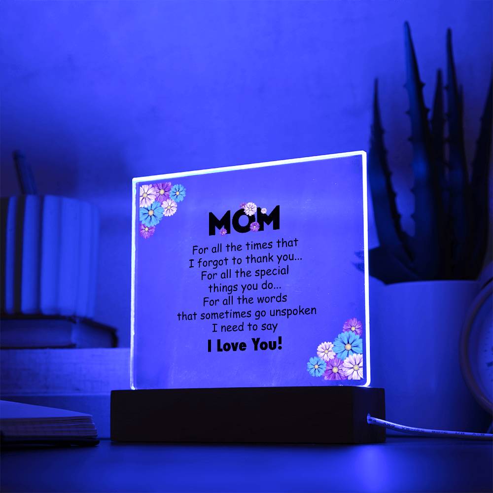 Mom For All the Time Printed Square Shaped Acrylic Plaque-Express Your Love Gifts