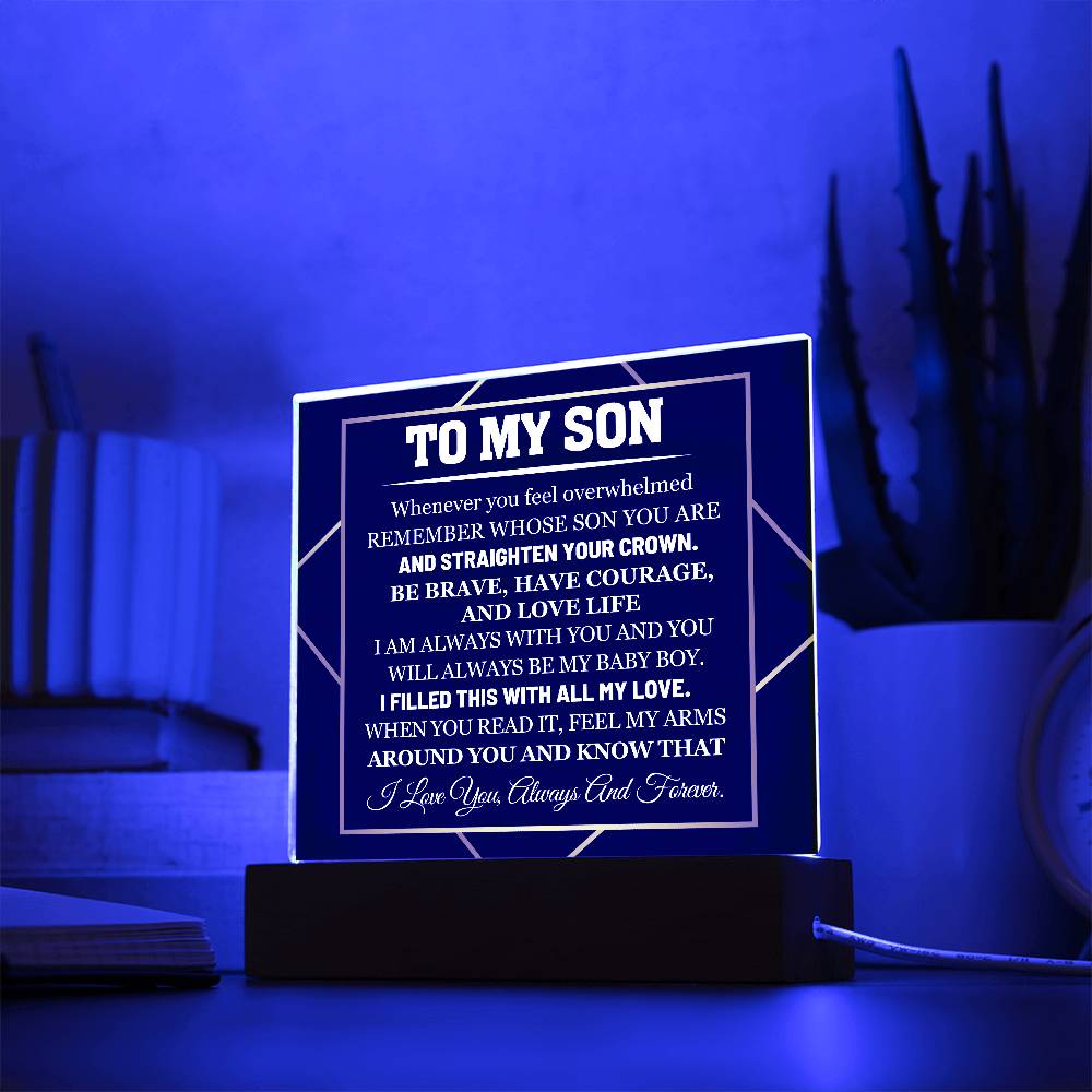 To My Son Whenever You Feel Overwhelmed Printed Square Shaped Acrylic Plaque-Express Your Love Gifts