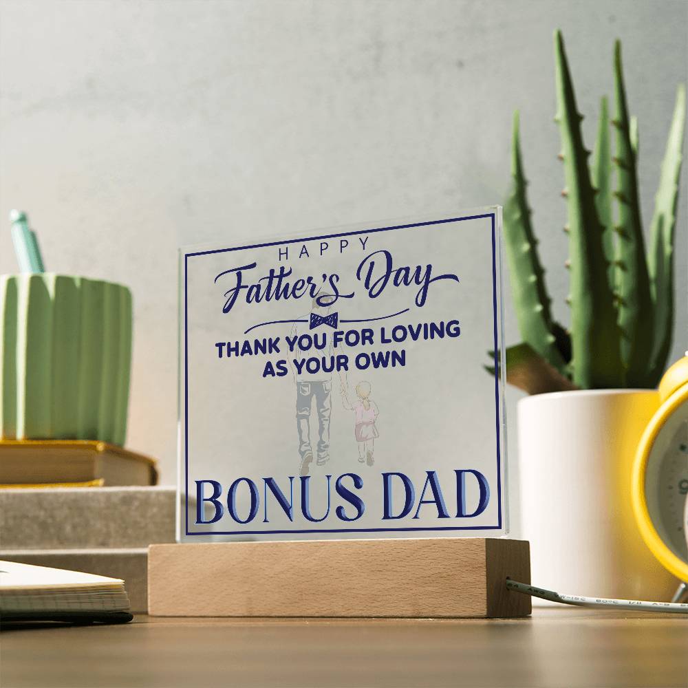 Bonus Dad Thank You For Loving Printed Square Shaped Acrylic Plaque-Express Your Love Gifts