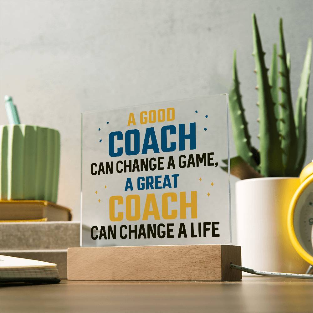 A Good Coach Can Change a Game Printed Square Shaped Acrylic Plaque-Express Your Love Gifts