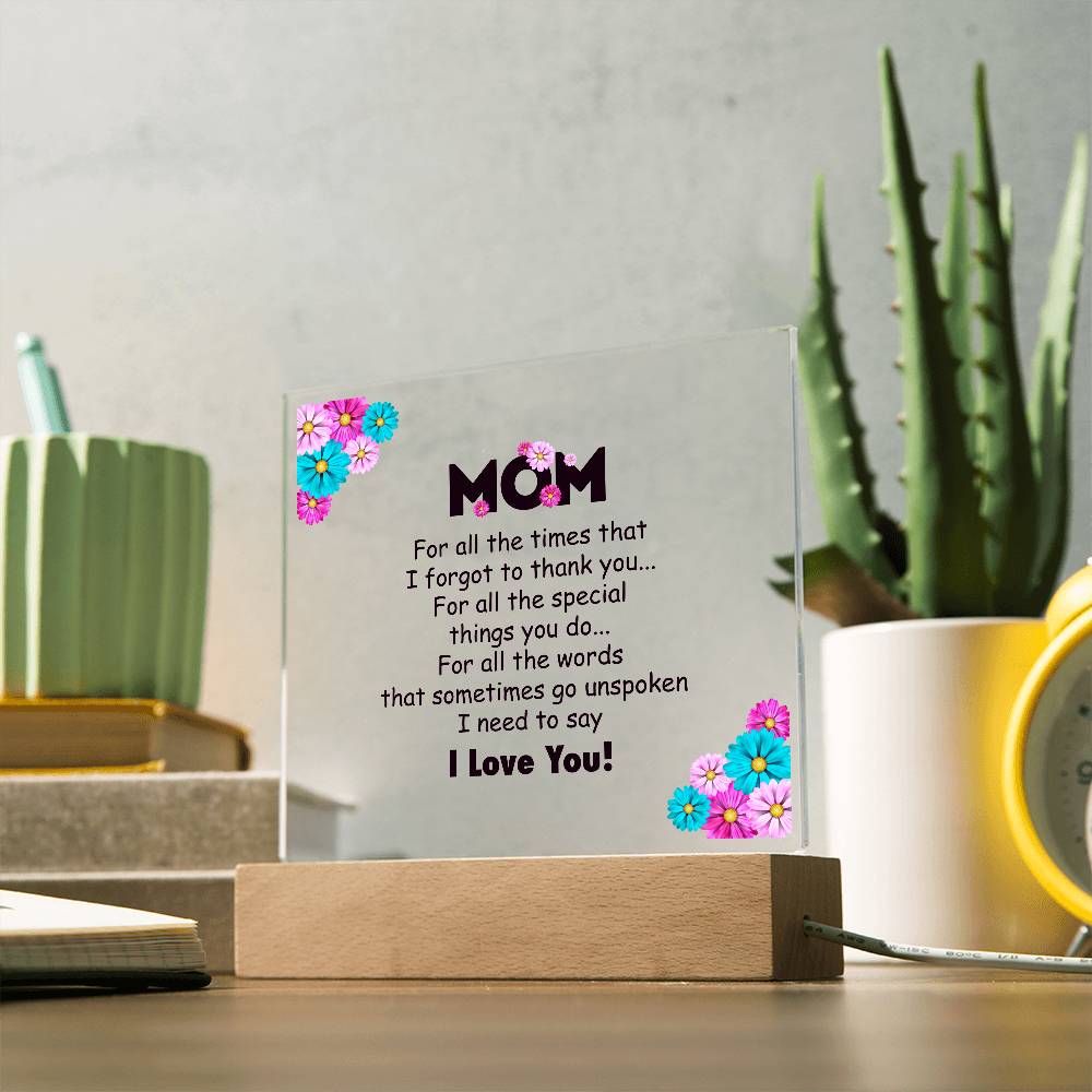 Mom For All the Time Printed Square Shaped Acrylic Plaque-Express Your Love Gifts