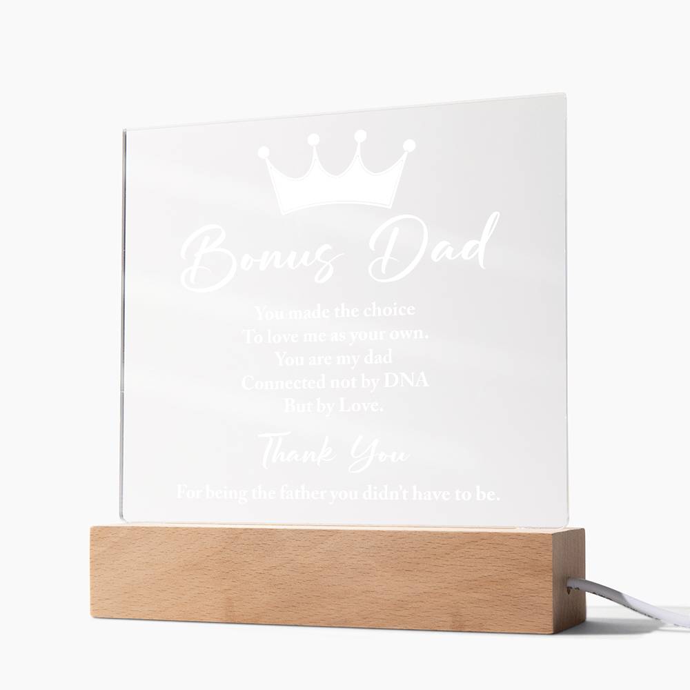 Bonus Dad You Made The Choice Printed Square Shaped Acrylic Plaque-Express Your Love Gifts