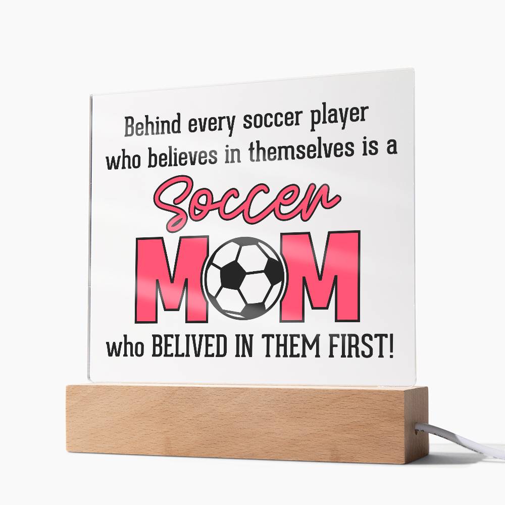 Soccer Mom Believes Printed Square Shaped Acrylic Plaque-Express Your Love Gifts