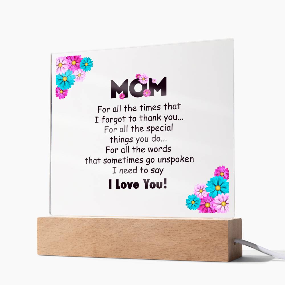 Mom For All the Time Printed Square Shaped Acrylic Plaque-Express Your Love Gifts