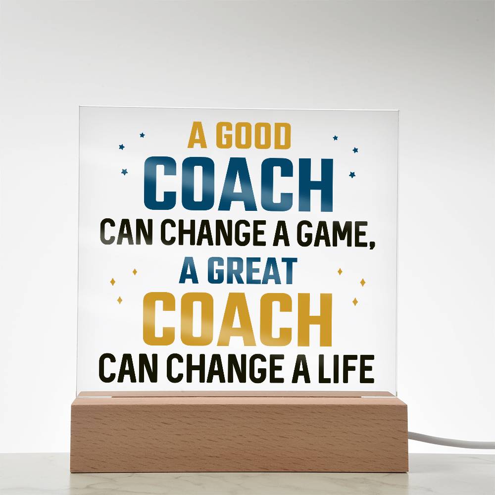 A Good Coach Can Change a Game Printed Square Shaped Acrylic Plaque-Express Your Love Gifts