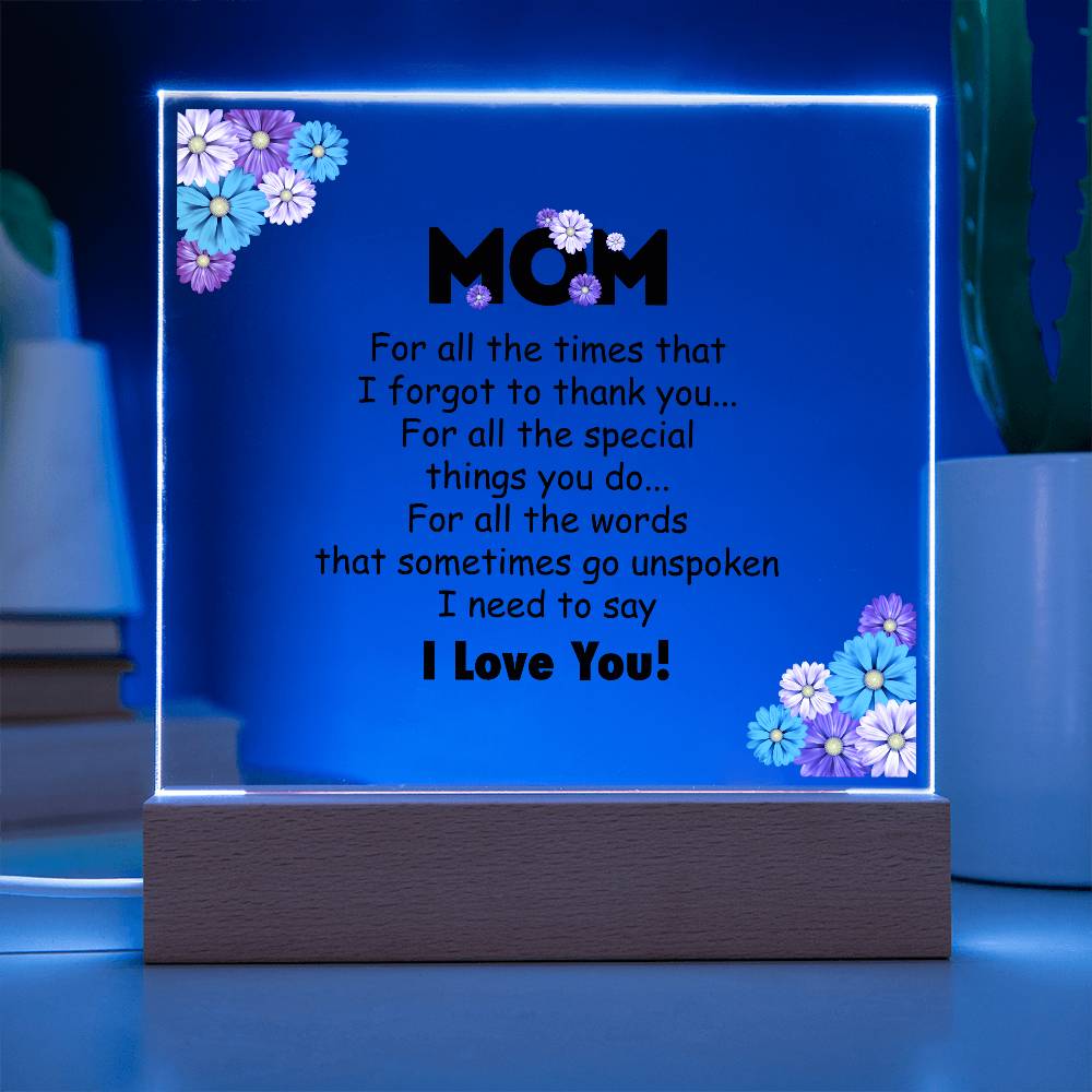 Mom For All the Time Printed Square Shaped Acrylic Plaque-Express Your Love Gifts