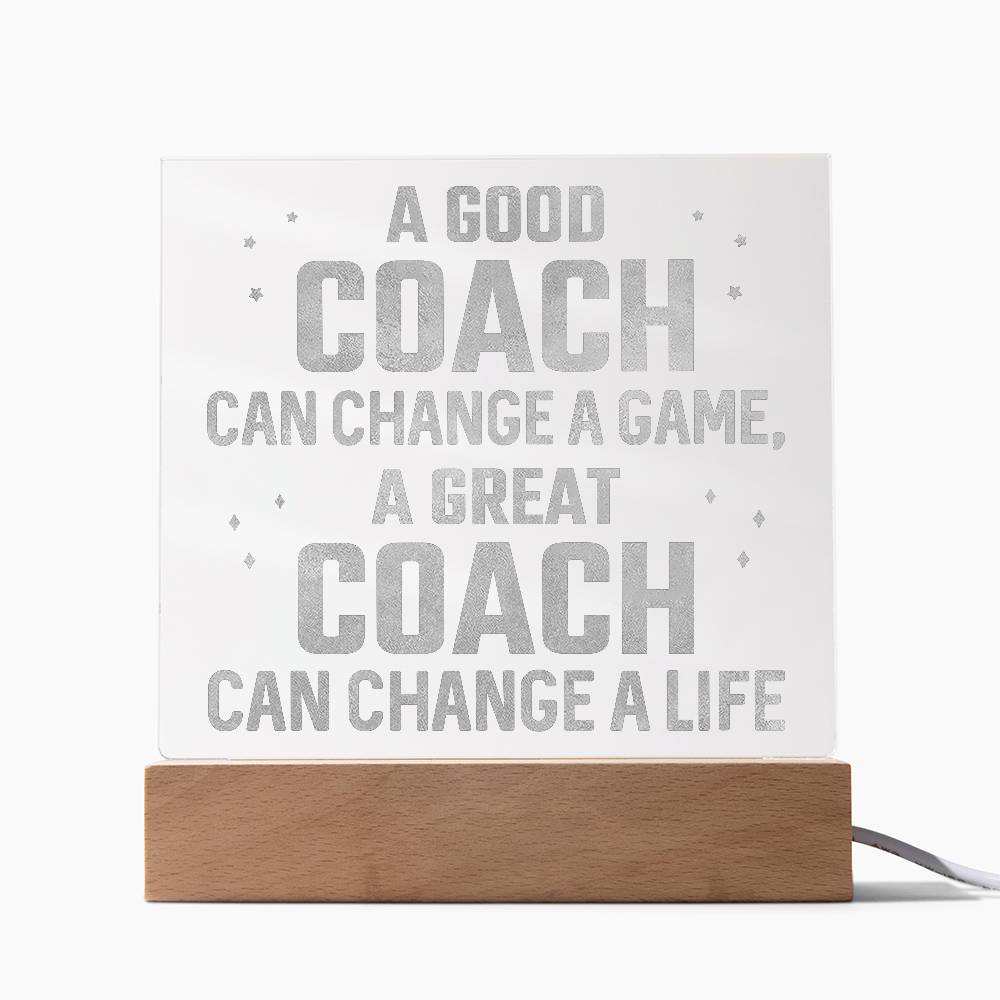 A Good Coach Can Change a Game Engraved Acrylic Square Plaque-Express Your Love Gifts