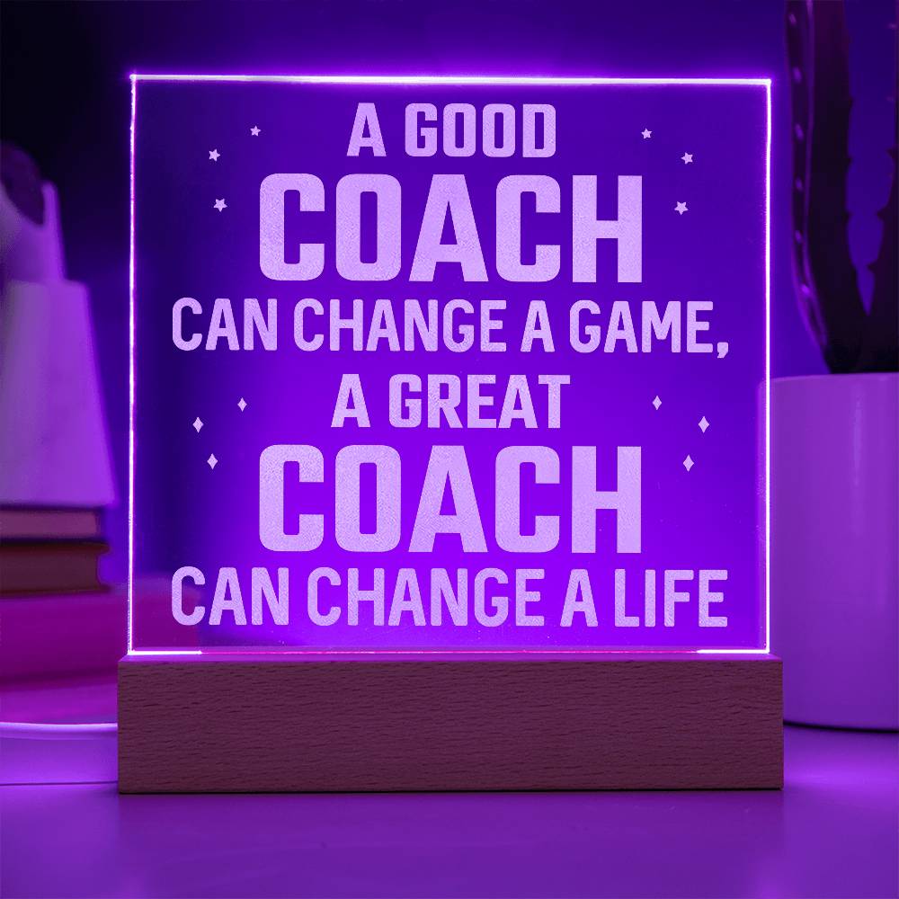 A Good Coach Can Change a Game Engraved Acrylic Square Plaque-Express Your Love Gifts