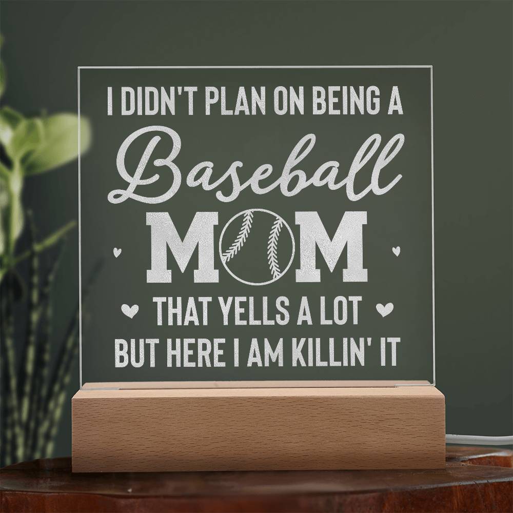 I Don't Plan on Being a Baseball Mom Engraved Acrylic Square Plaque-Express Your Love Gifts