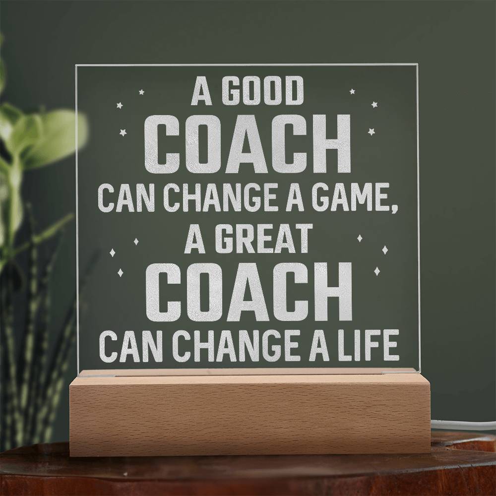 A Good Coach Can Change a Game Engraved Acrylic Square Plaque-Express Your Love Gifts