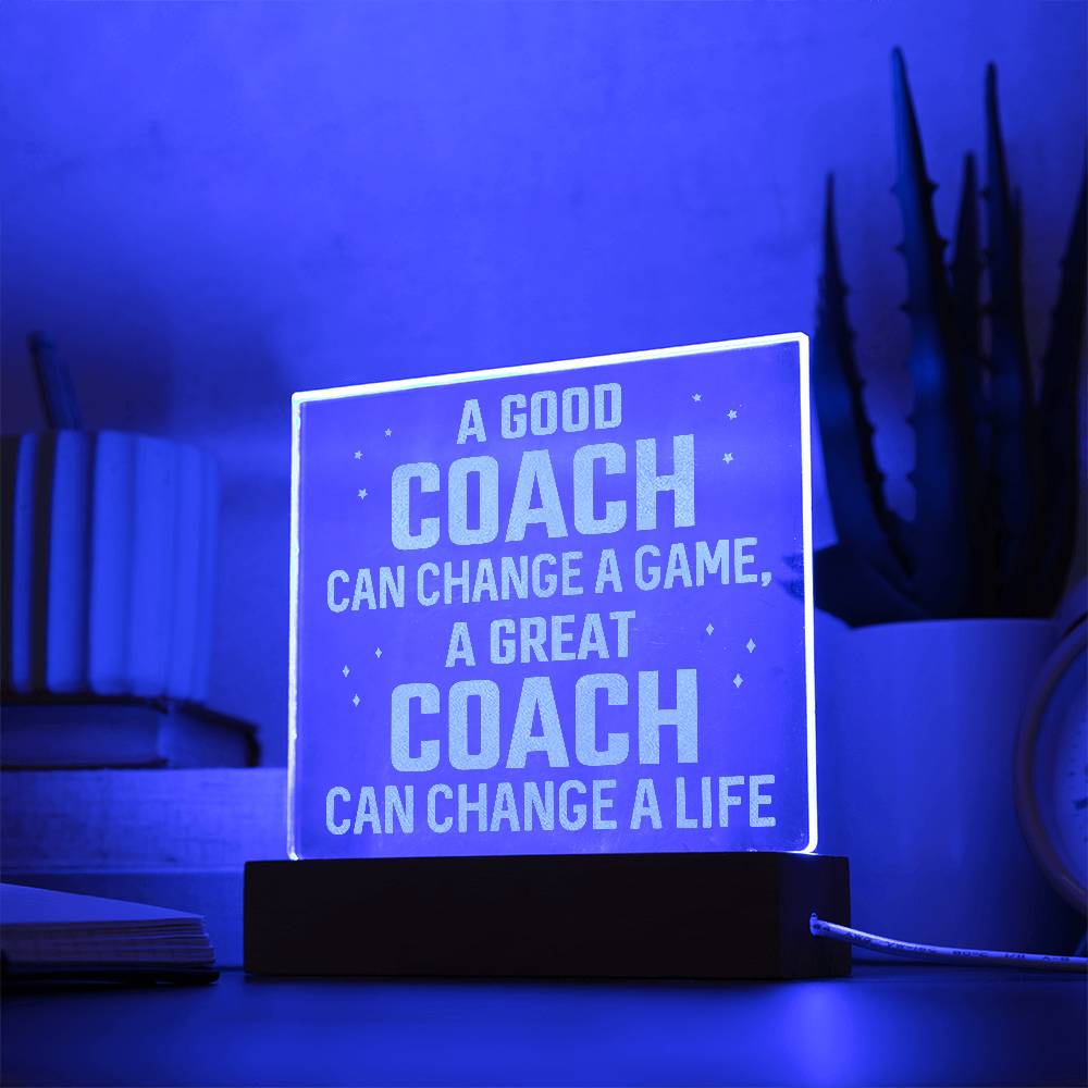 A Good Coach Can Change a Game Engraved Acrylic Square Plaque-Express Your Love Gifts